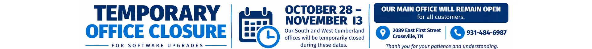 CPWA temporary office closure October 28 through November 13 for software upgrades. South and West Cumberland offices closed; main office remains open.